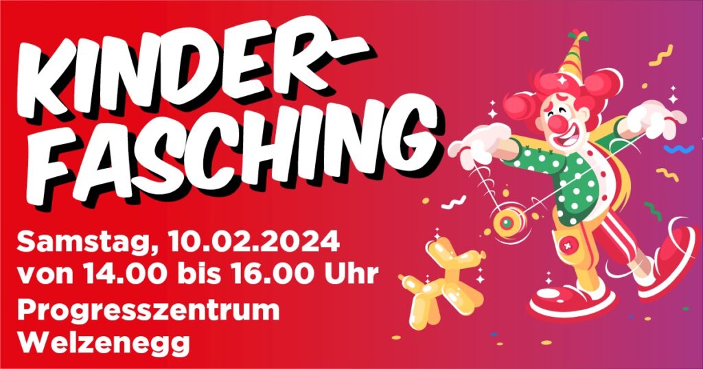 Kinderfaschingsparty in Welzenegg