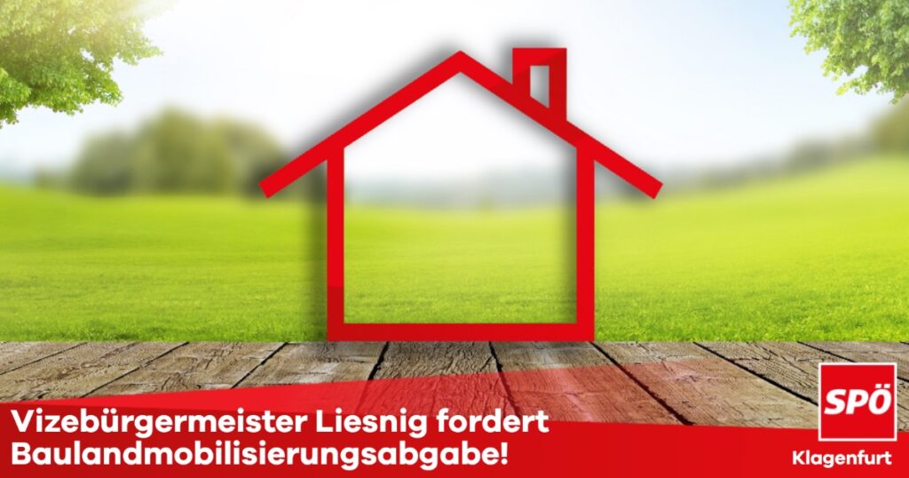 SP&Ouml; will Bauland f&uuml;r leistbares Wohnen &bdquo;mobilisieren&ldquo;